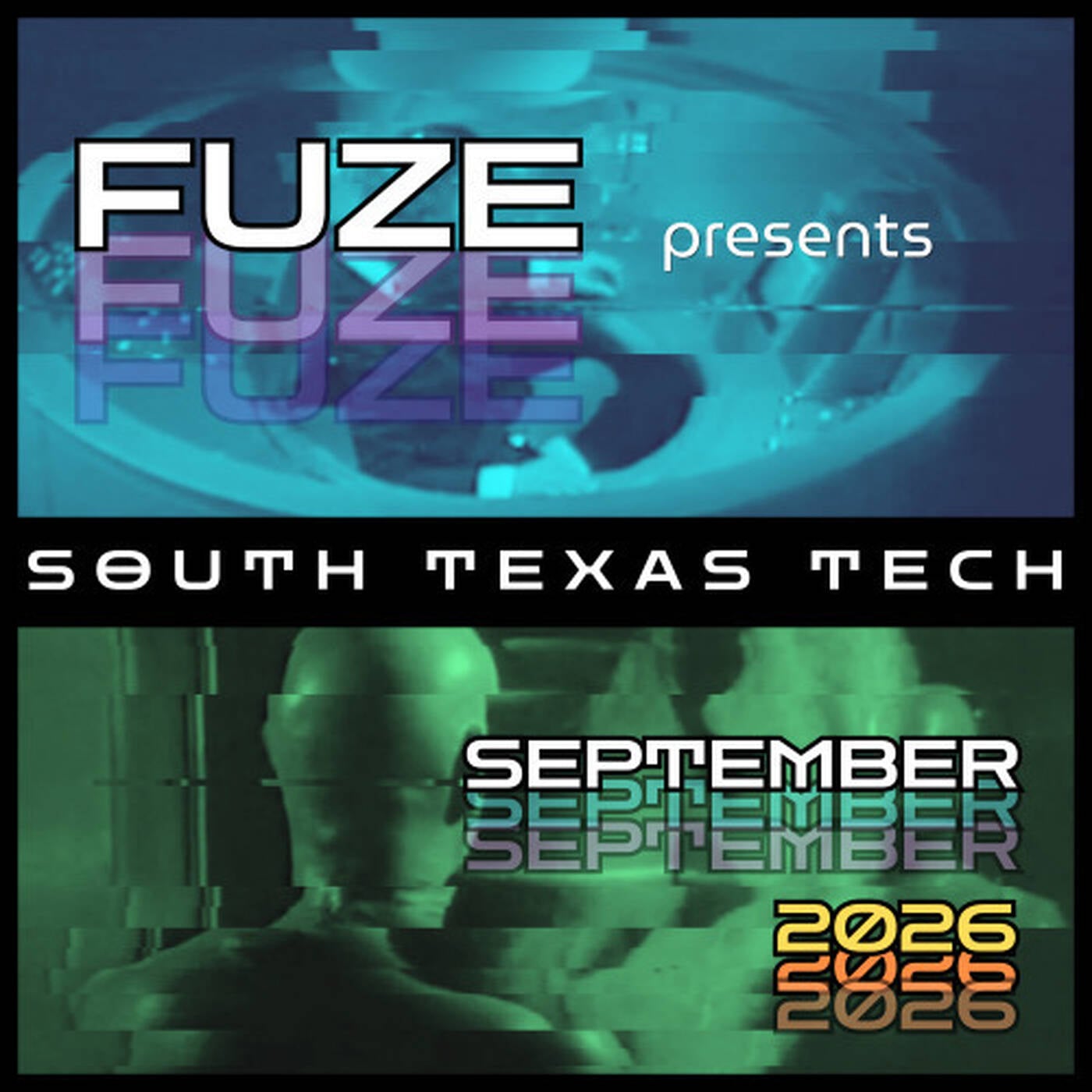 Fuze presents :: SOUTH TEXAS TECH :: September 2026 episode artwork