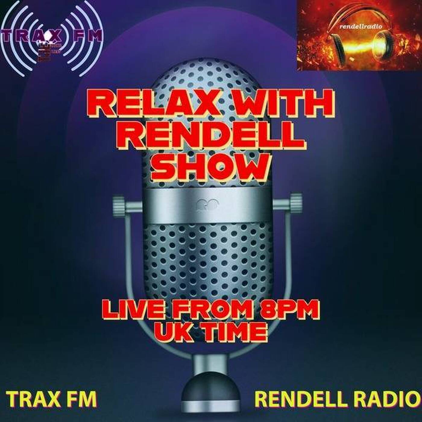 Relax With Rendell Show Replay On Trax FM & Rendell Radio - 15th July 2023 episode artwork
