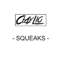 Clay Lio - Squeaks (Original Mix) by Clay Lio