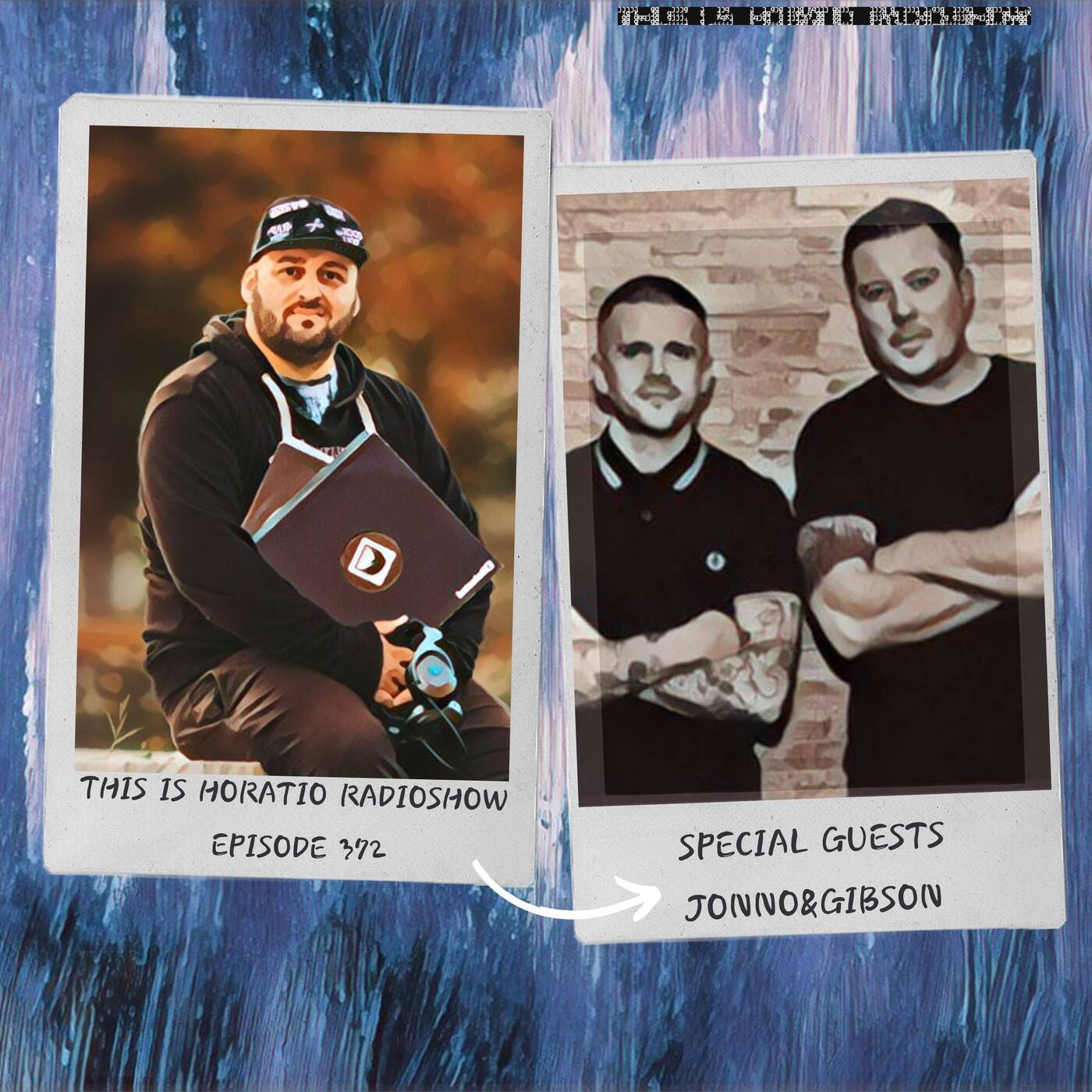 THIS IS HORATIO 372 + SPECIAL GUESTS JONNO & GIBSON episode artwork