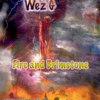 Wez G - Fire And Brimstone by Wez G