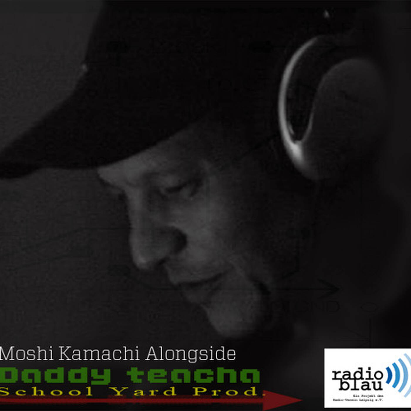 Daddy Teacha alongside Moshi Kamachi on Radio Blau (Lipzig Germany) 10-15-2K11 episode artwork