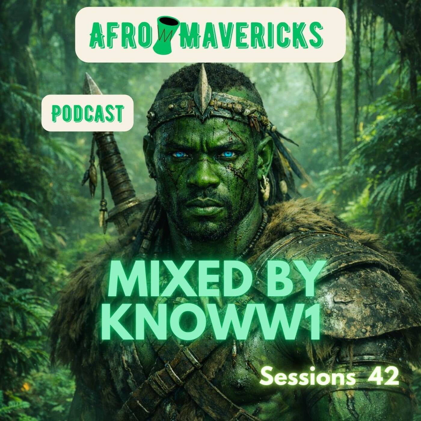 Afro Mavericks Podcast Mixed by KNOWW1 Session 42 episode artwork