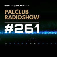 PALCLUB #261 - 19 EKIM Part1 - DJFESTO by djfesto (palstation)