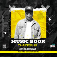 The Music Book Chapter 95 (November Mix 2022) Mixed By NDS by Neo Deep Soul (NDS)