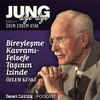 #8 Özlem Küskü Anlatıyor: "Bireyleşme Kavramı - Felsefe Taşının İzinde" by Sanat Kritik