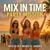 Mix in Time (Part 23) by Marcel Andre by Marcel Andre