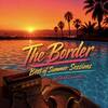 THE BORDER SESSIONS