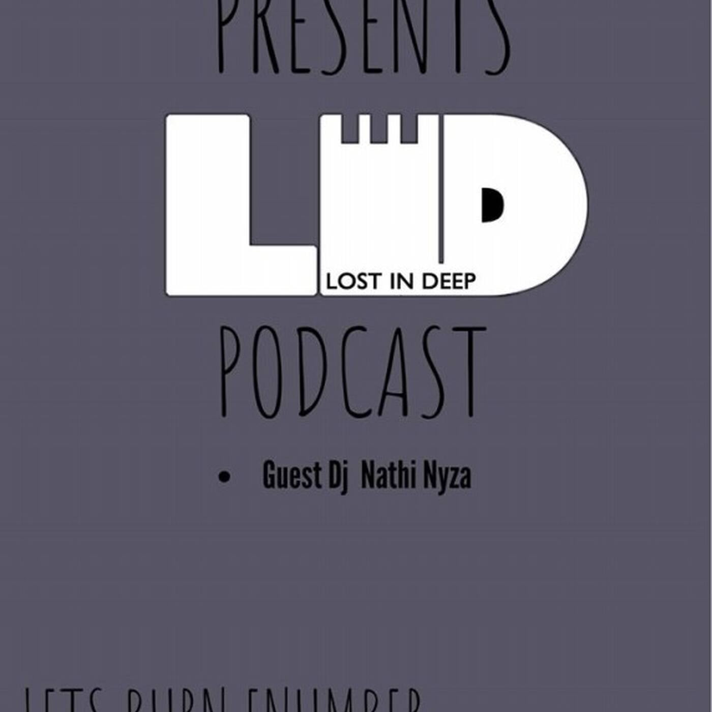 Nathi Nyza Lost In Deep Guest Mix episode artwork
