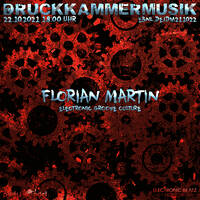 Florian Martin @ DruckkammerMusik (22.10.2021) by Electronic Beatz Network