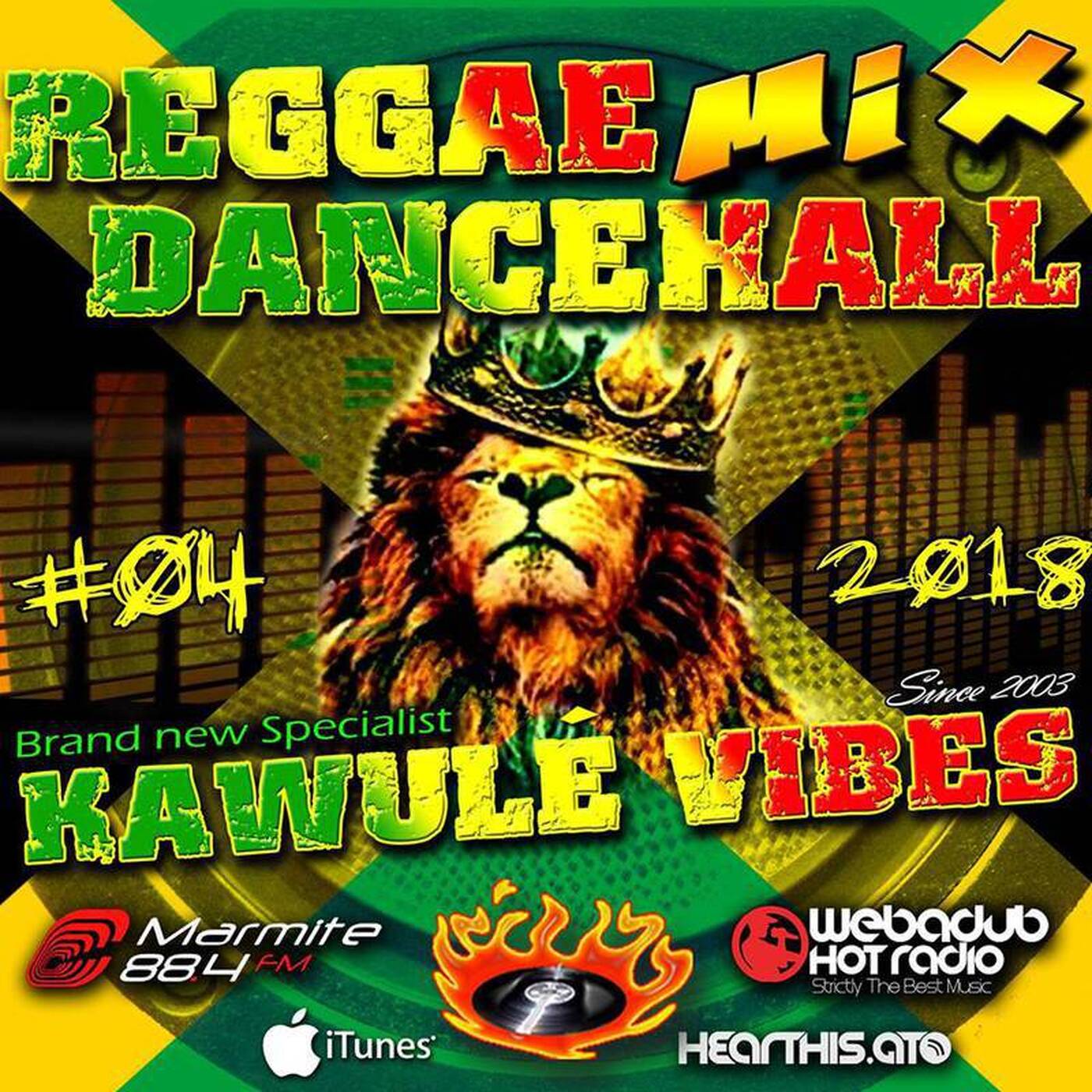 #04 2018 Reggae Dancehall Kawulé Vibes Radio Show