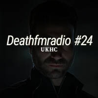 DFM24 - UKHC by Deathfmradio.