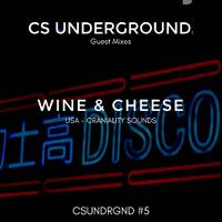 CS Underground #5 - Wine &amp; Cheese (USA) by Craniality Sounds