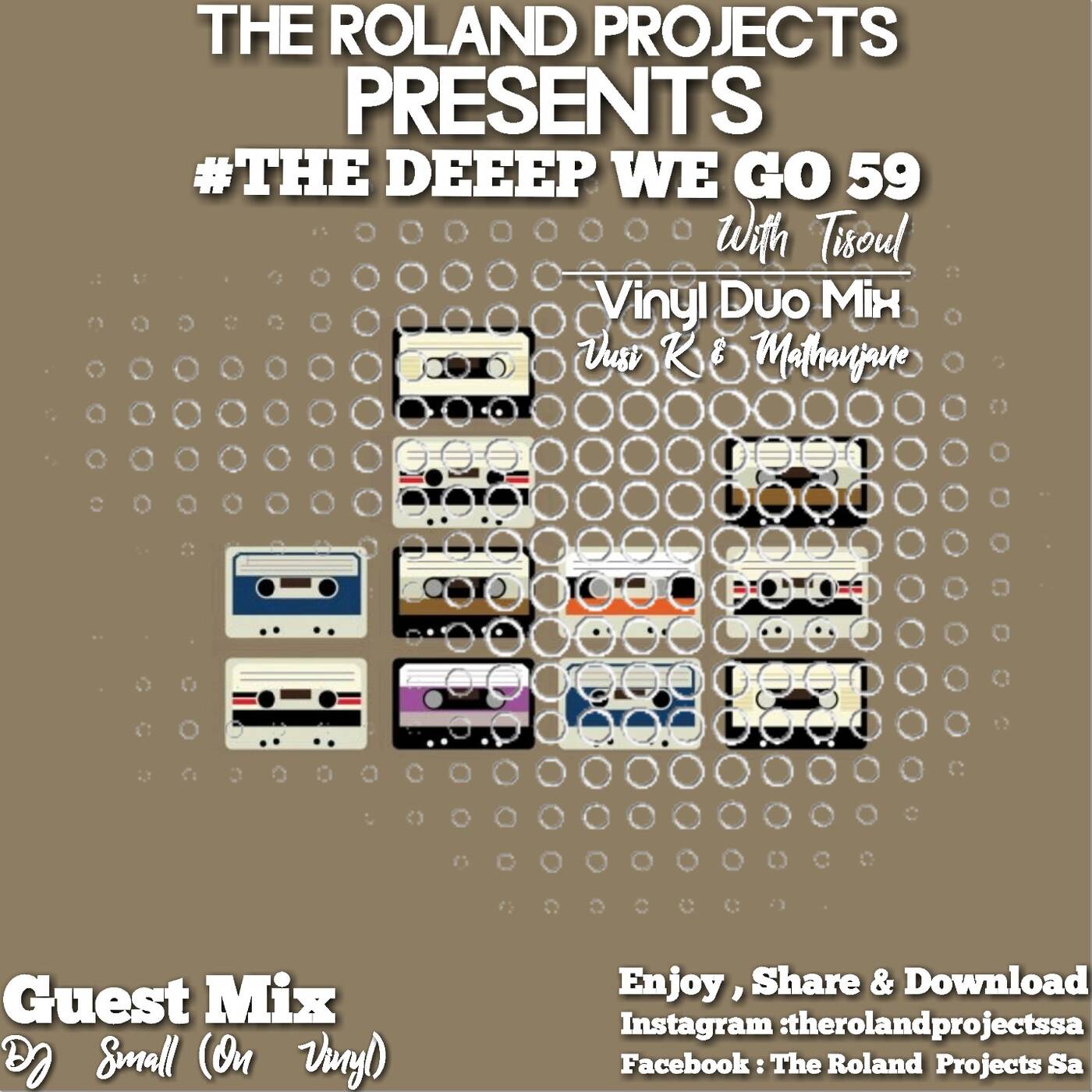 The Roland Projects Present A Mixtape By Vusi K & Mathanjane (Vinyl Duo Mix)  #TheDeeperWeGo 59 episode artwork