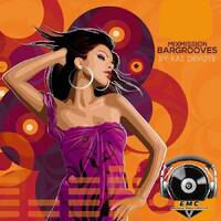 EMC pres. The Mixmission Bargrooves 7.0 by Kai DéVote | 13.02.2026 by Kai DéVote Official