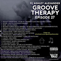 Groove Therapy Episode 27 by Dj AAsH Money