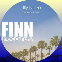 In Your Arms by Illy Noize