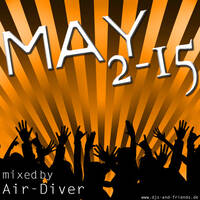 May 2-15 - mixed by Air-Diver by Air-Diver