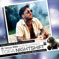28.02.2024 - ToFa Nightshift mit Yannick Moebius by Toxic Family