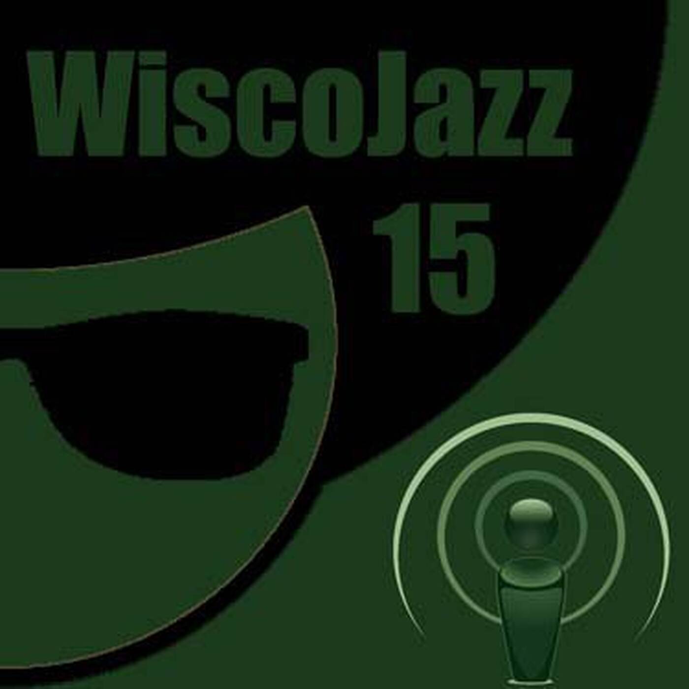 WiscoJazz-Cast - Episode 015 episode artwork