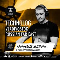 Feedback Soulful by Technolog // 4 Years of Feedback Special Episode for EAST FORMS Drum&Bass by East Forms Drum & Bass