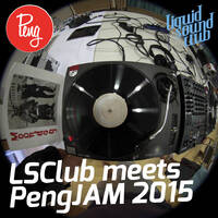 LSClub meets PengJAM 2015 by liquid sound club