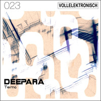 [VE23] DeePara - &quot; Terma &quot; (Original Mix)_snippet by Vollelektronisch Recordings