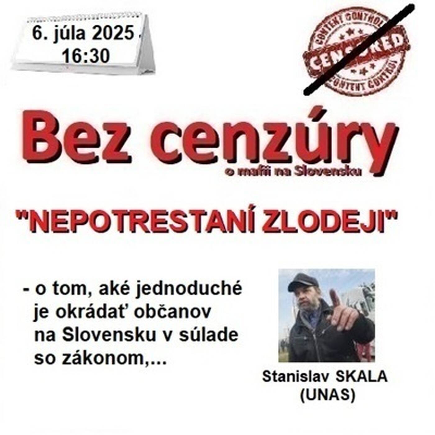 Bez cenzúry 275 - 2025-07-06 „NEPOTRESTANÍ ZLODEJI“ episode artwork