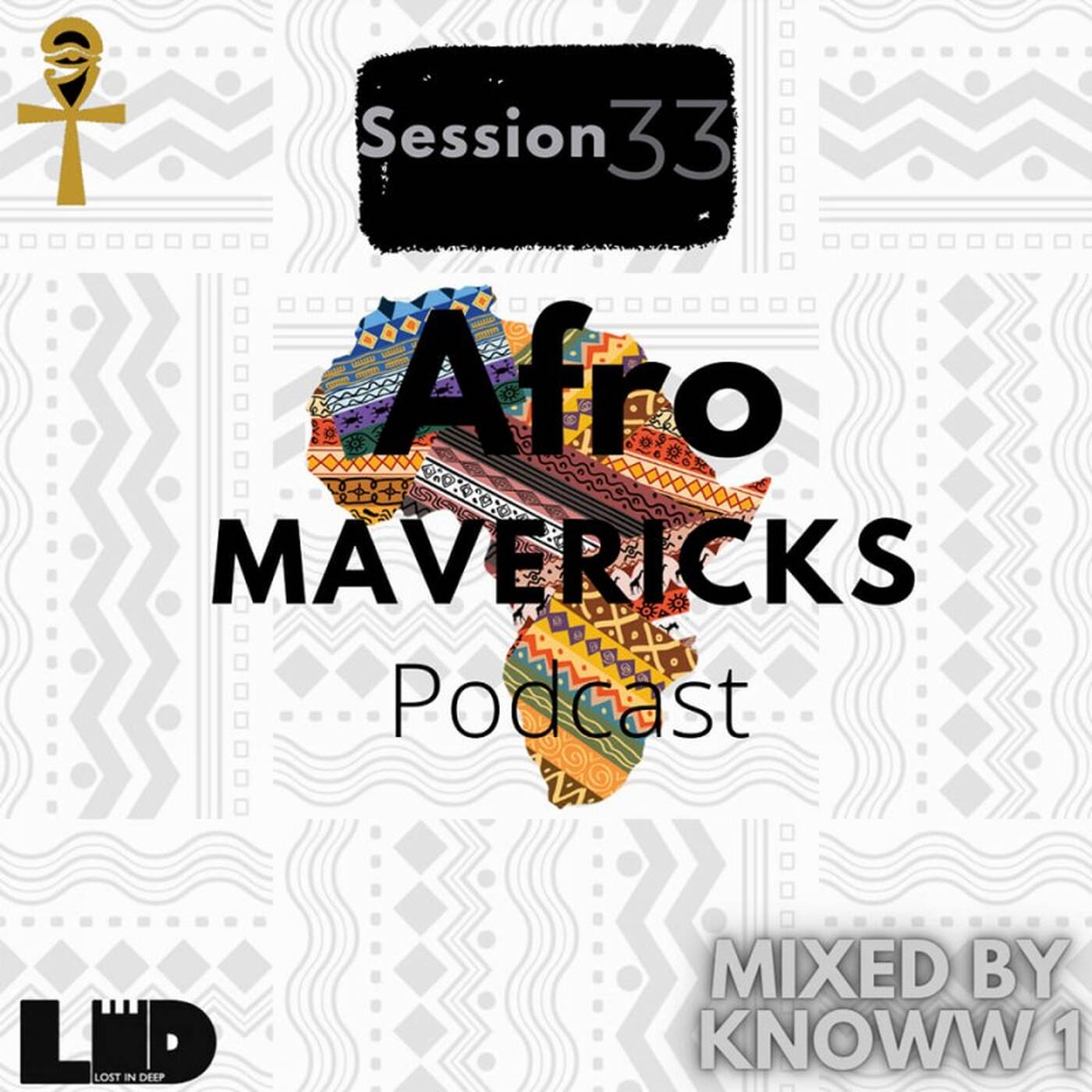 Afro Mavericks Session 33 Mixed By KNOWW1 episode artwork