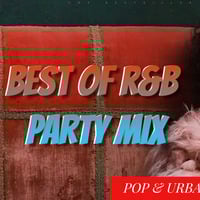 BEST OF R&amp;B PARTY MIX ( URBAN POP MUSIC ) Chris Brown, Trey Songz, Omarion, Ella Mai - DJ FABIAN 254 by DJ FABIAN 254