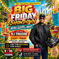 Afro Gospel Night Friday 18-09-2026 With DJ Tinashe on Soul Food Gospel Radio by DJ Tinashe