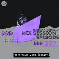 Marco Attanasio – Mix Session Episode 207 (Melodic / Progressive / Afro / Deep House) by Marco Attanasio