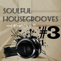 Soulful Housegrooves #3 by Glenn W