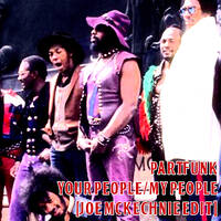 PartFunk - Your People/My People [Joe Mckechnie Edit] by Joe Mckechnie