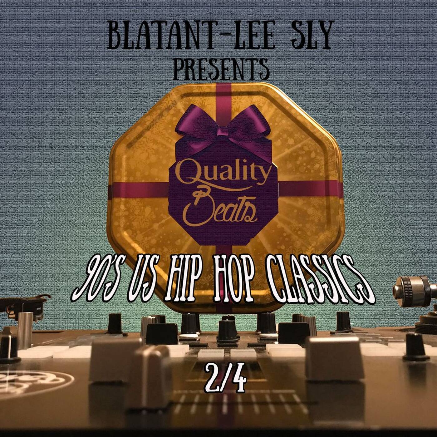 Blatant-Lee Sly Presents: Quality Beats - 90's US Hip Hop Classics 2/4 episode artwork