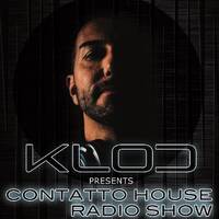 Klod Presents Contatto House #165 by KLOD