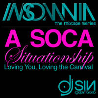 Insomnia (A Soca Situationship) by djSinToronto
