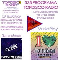 333 Programa Topdisco Radio Music Play I Love Disco Diamonds Vol.29 In Session - Funkytown - 90mania – 30.09.2020 by Topdisco Radio