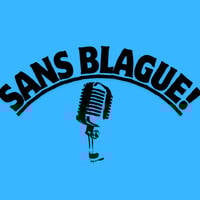 SANS BLAGUE ! #3 by Frequence Sillé