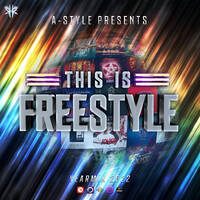 A-Style presents This Is Freestyle Yearmix 2022 @ REALHARDSTYLE.NL 31.12.2022 by A-Style - Harder Styles DJ