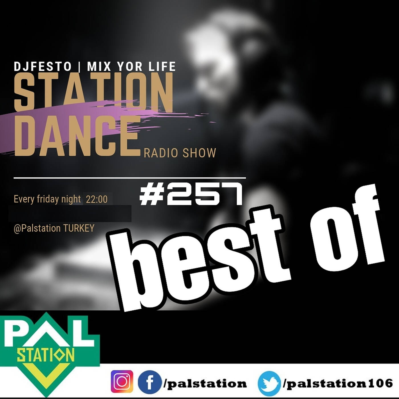 DJFESTO - STATIONDANCE #257 - Part1 (BESTOF)(24 TEMMUZ 2020 PALSTATION DANCE DEPARTMENT) episode artwork