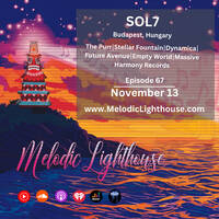 SOL7 - Melodic Lighthouse #67 (11.13.25) by Melodic Lighthouse