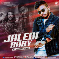 Jalebi Baby (Remix) - DJ Gourav by All Indian DJs Drive