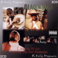 Black Magic - R. Kelly In The Mix by Mixkatalog