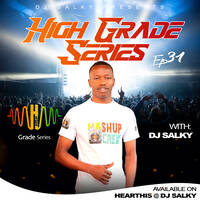 HIGH GRADE SERIES EP 31 WITH DJ SALKY • RUSJ by DJ SALKY