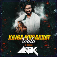 Kajra Mohabaat Wala - DJ Anik Remix by djAnikdesai