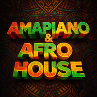 AMAPIANO &amp; AFRO HOUSE by DjNeffPty