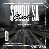 Sgubu-Sa-Charlie_vol003_Mix&amp;Compiled_by_Djy-Saski by 714 Studios