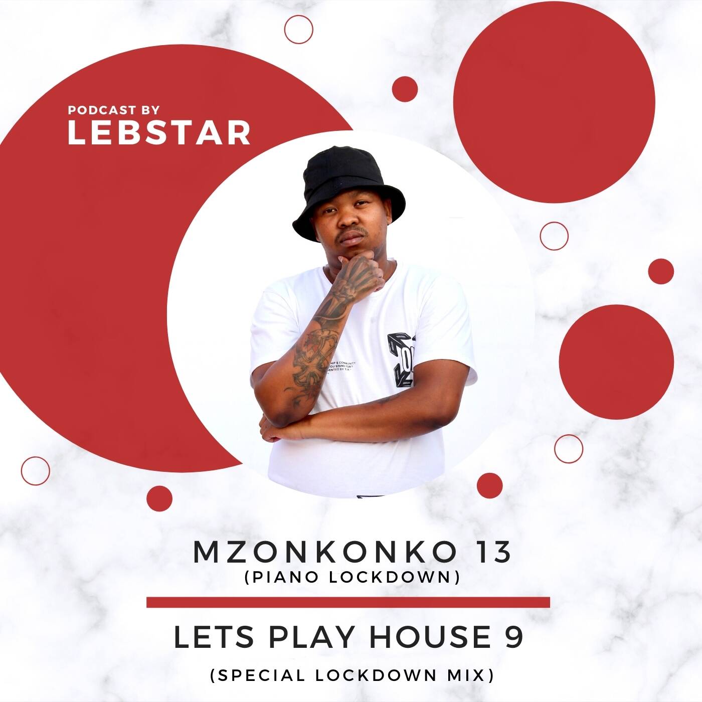 Lebstar - Mzonkonko 13 (Piano Lockdown) episode artwork