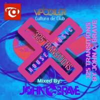 325 TRANSITIONS BY JOHN C BRAVE SZONA DJ 14 02 2026 by John C. Brave